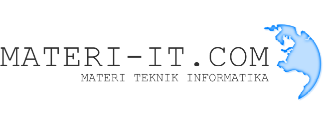 MATERI TEKNIK INFORMATIKA Partner PAKAR IT